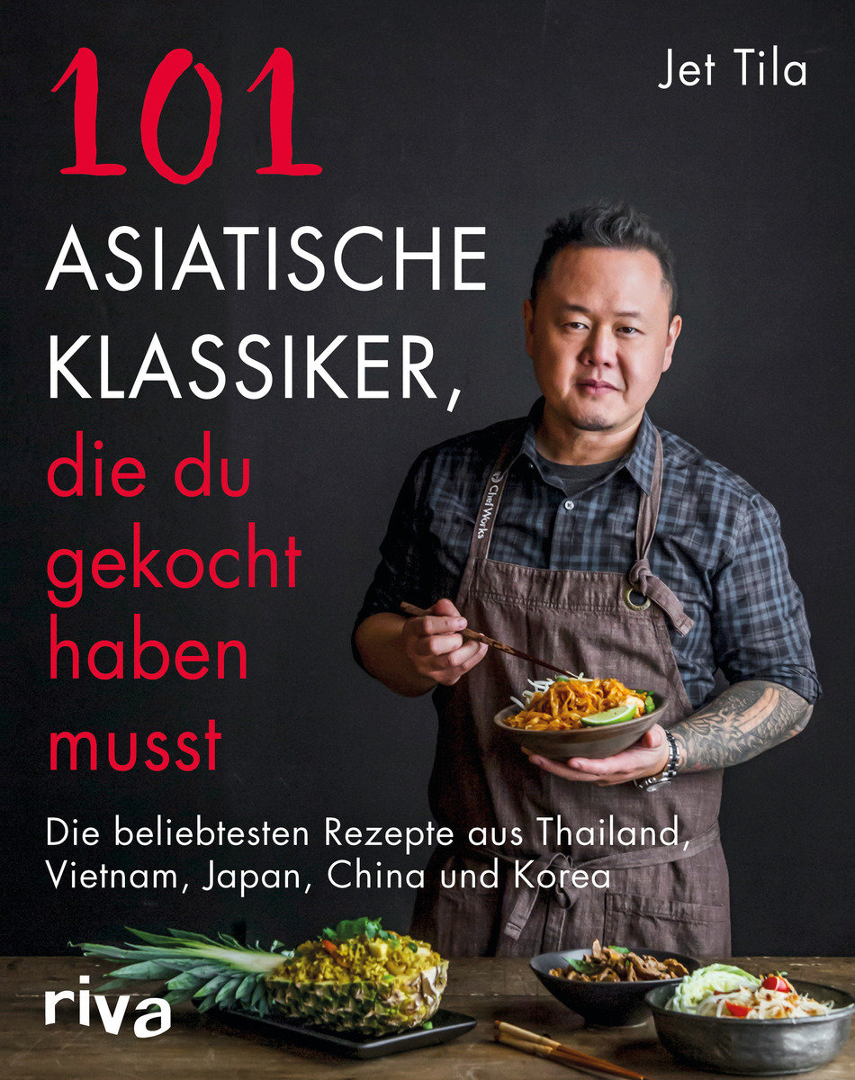 101 asiatische Klassiker, die du gekocht haben musst