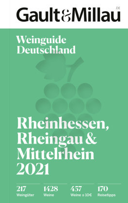 Gault & Millau Deutschland Weinguide Rheinhessen, Rheingau und Mittelrhein 2021