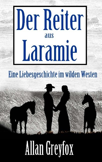 Der Reiter aus Laramie