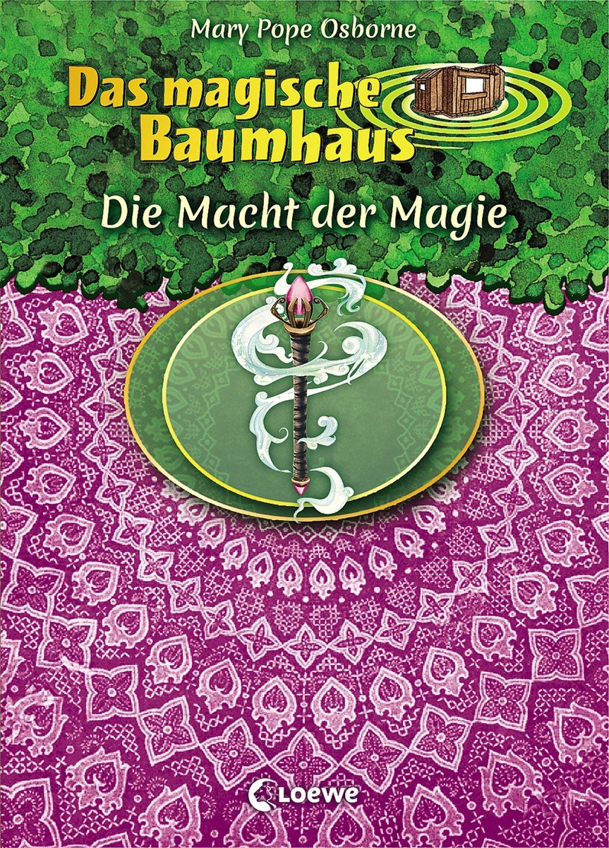 Das magische Baumhaus - Die Macht der Magie