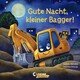 Gute Nacht, kleiner Bagger!