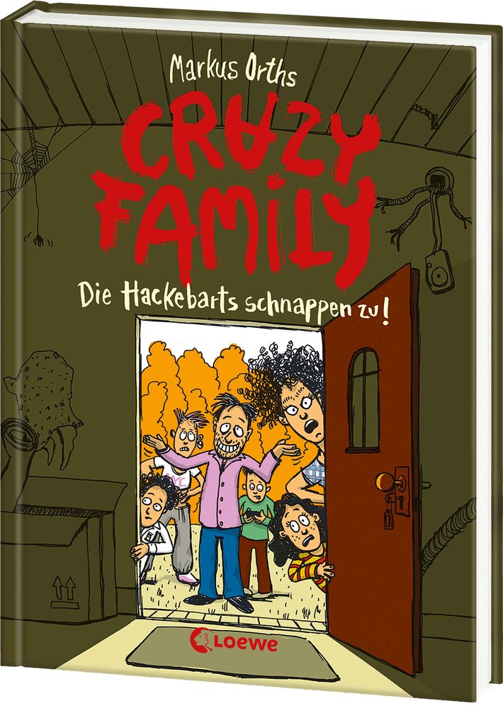 Crazy Family (Band 2) - Die Hackebarts schnappen zu!