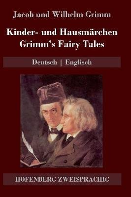 Kinder- und Hausmärchen / Grimm's Fairy Tales