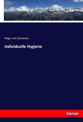 Individuelle Hygiene