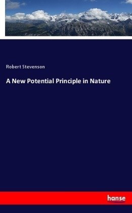 A New Potential Principle in Nature