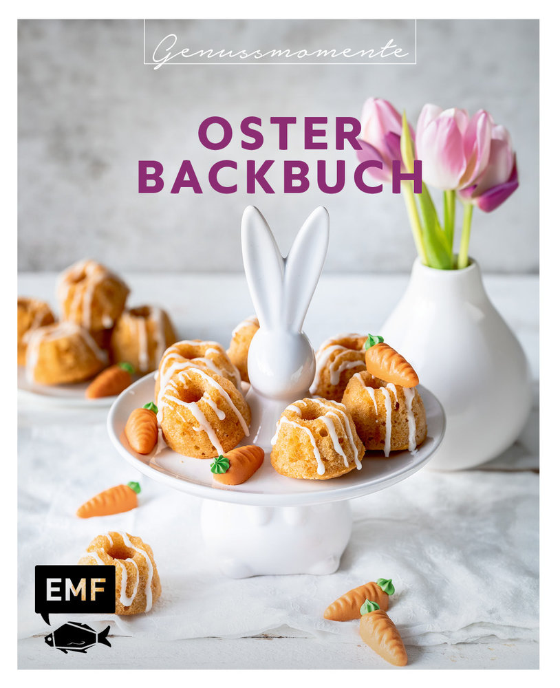 Genussmomente: Oster-Backbuch