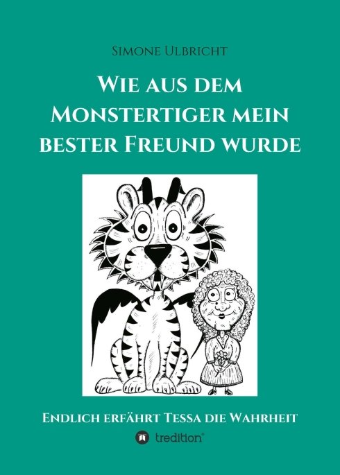 Wie aus dem Monstertiger mein bester Freund wurde