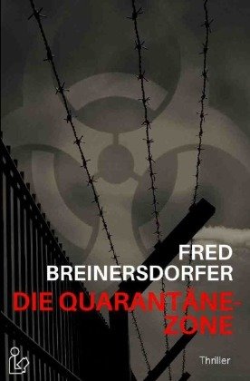 DIE QUARANTÄNE-ZONE