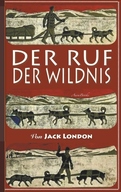 Der Ruf der Wildnis