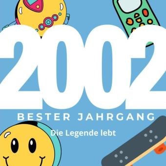 Bester Jahrgang 2002