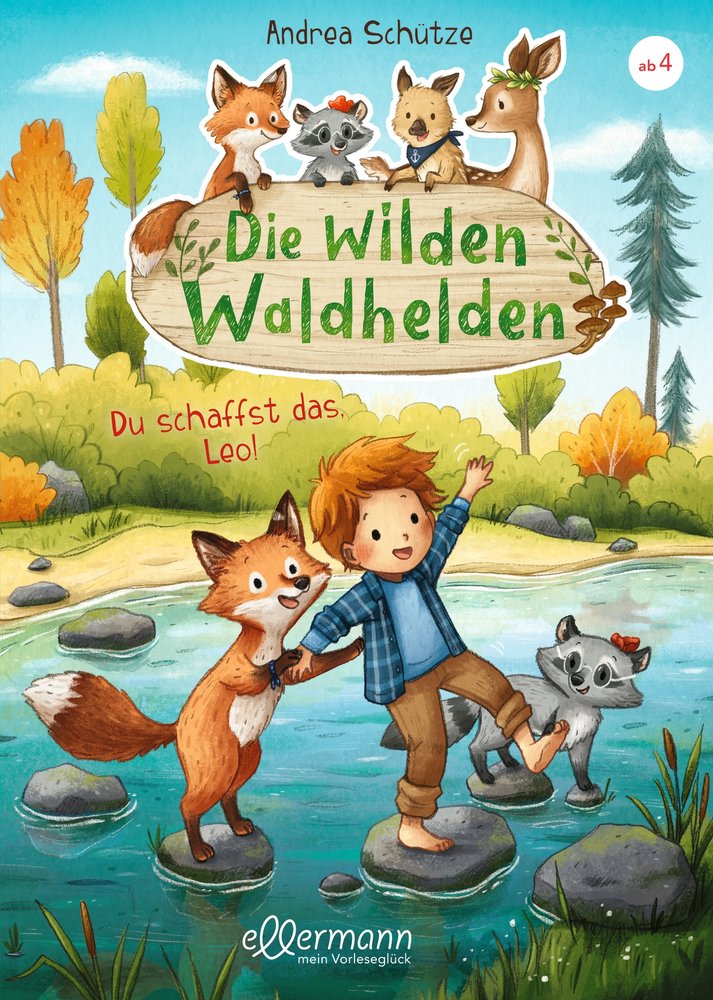 Die wilden Waldhelden. Du schaffst das, Leo!