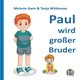 Paul wird großer Bruder