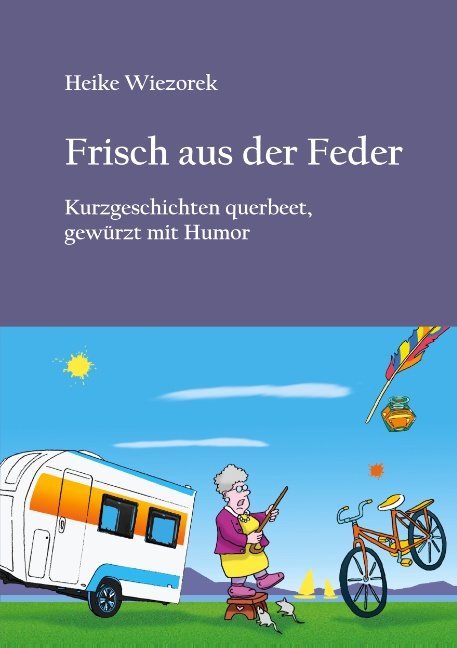 Frisch aus der Feder