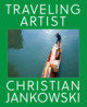 Christian Jankowski. Traveling Artist