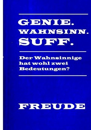 Genie Wahnsinn Suff