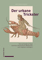 Der urbane Trickster