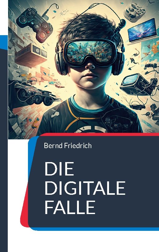 Die digitale Falle