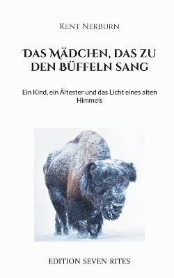 Das Mädchen, das zu den Büffeln sang