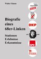 Biografie eines 68er-Linken