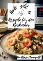 Heute gibt es -Rezepte für den Reiskocher