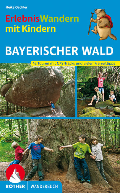 Erlebniswandern mit Kindern Bayerischer Wald