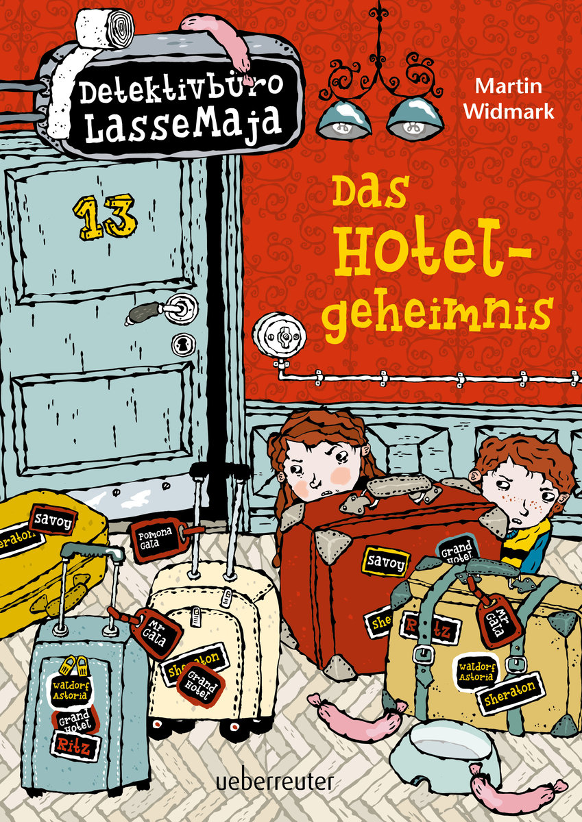 Detektivbüro LasseMaja - Das Hotelgeheimnis (Detektivbüro LasseMaja, Bd. 19)