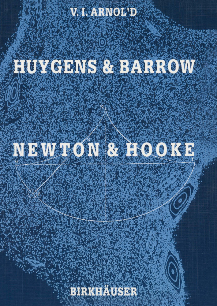 Huygens and Barrow, Newton and Hooke