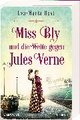 Miss Bly und die Wette gegen Jules Verne