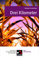 Schneider, Drei Kilometer