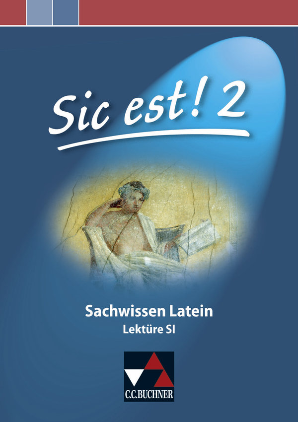 Sic est! Sachwissen Latein 2