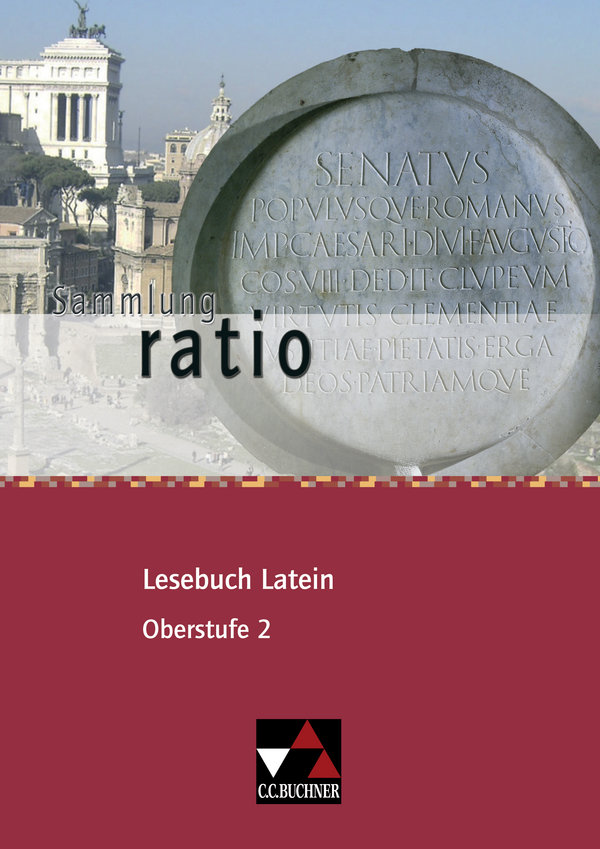 ratio Lesebuch Latein - Oberstufe 2