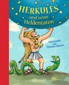 Herkules und seine Heldentaten