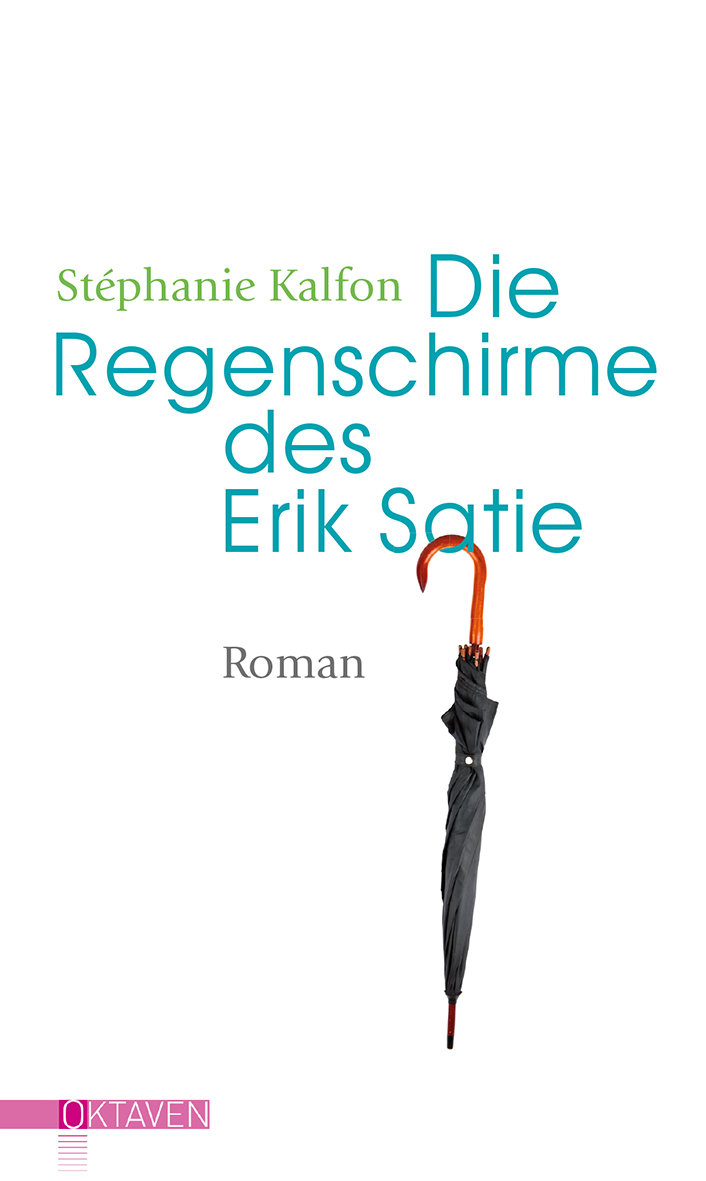 Die Regenschirme des Erik Satie