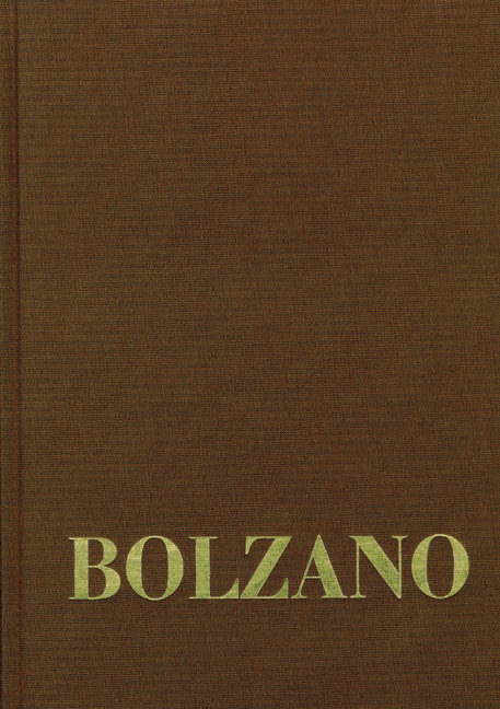 Bernard Bolzano Gesamtausgabe / Reihe III: Briefwechsel. Band 5,1: Briefe an Josef Sommer und andere - Bernard Bolzano Gesamtausgabe