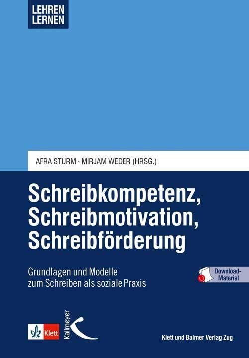 Schreibkompetenz, Schreibmotivation, Schreibförderung