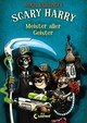 Scary Harry (Band 3) - Meister aller Geister