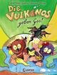 Die Vulkanos geben Gas! (Band 5)