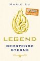 Legend (Band 3) - Berstende Sterne