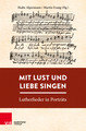 Mit Lust und Liebe singen