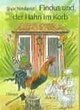 Pettersson und Findus. Findus und der Hahn im Korb