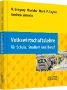 Volkswirtschaftslehre für Schule, Studium und Beruf