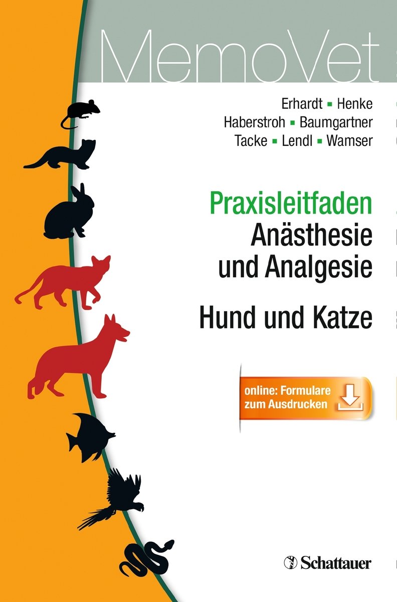 Praxisleitfaden Anästhesie und Analgesie - Hund und Katze