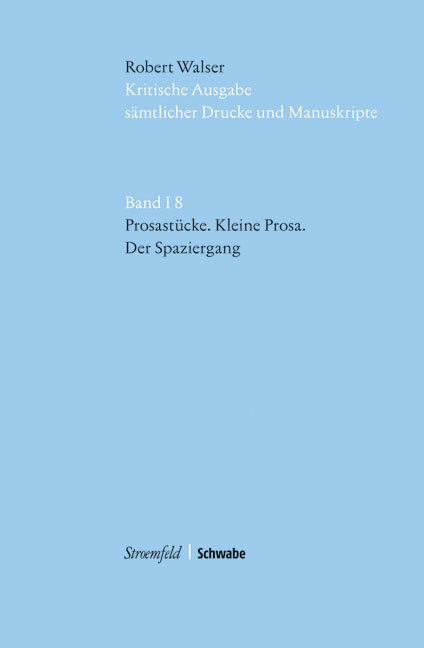 Prosastücke - Kleine Prosa - Der Spaziergang