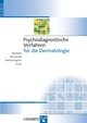 Psychodiagnostische Verfahren für die Dermatologie