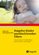 Ratgeber Kinder psychisch kranker Eltern