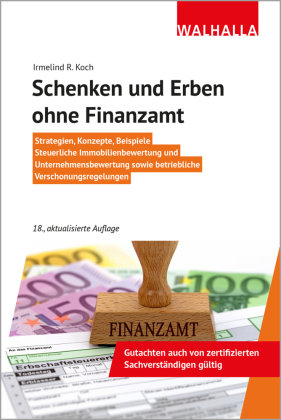 Schenken und Erben ohne Finanzamt