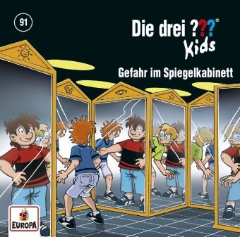 Die drei ??? Kids 91 - Gefahr im Spiegelkabinett