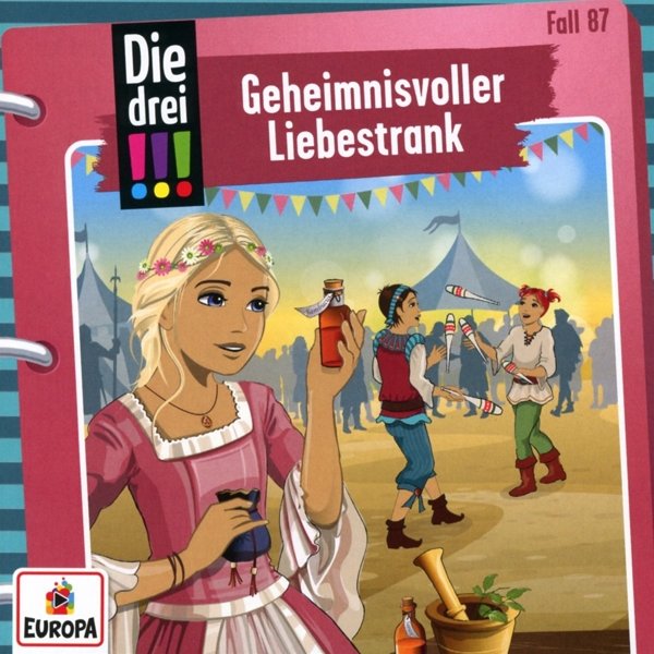 Die drei !!! 87: Geheimnisvoller Liebestrank