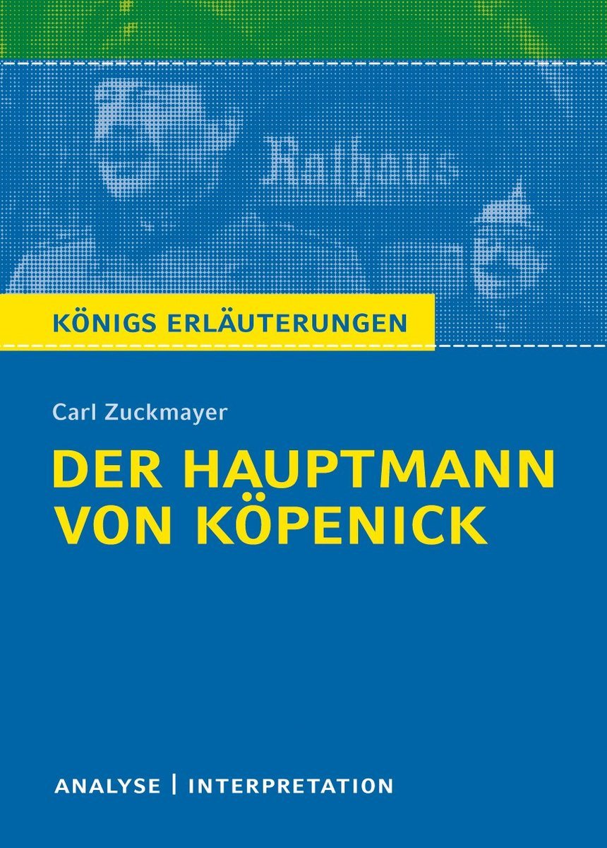 Der Hauptmann von Köpenick von Carl Zuckmayer