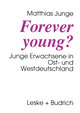 Forever young?